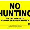 Hillman No Hunting Sign (12" X 16") -Outlet Sporting Goods Store 842098