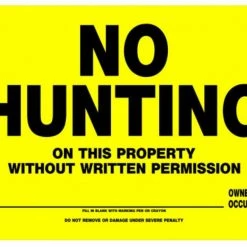 Hillman No Hunting Sign (12" X 16")