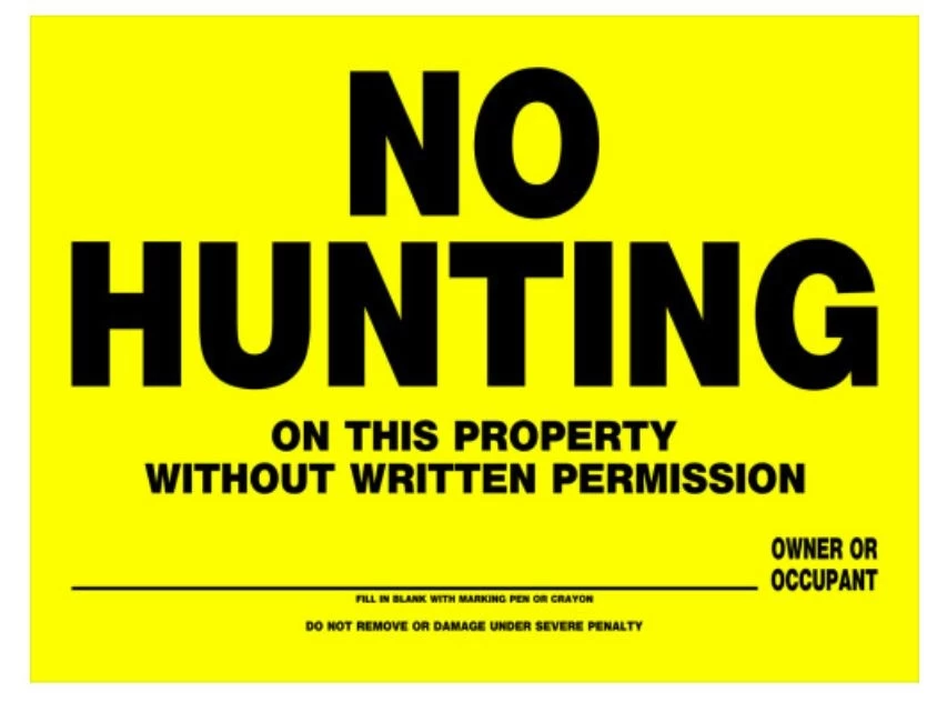 Hillman No Hunting Sign (12" X 16") 3 Hillman No Hunting Sign (12" X 16")